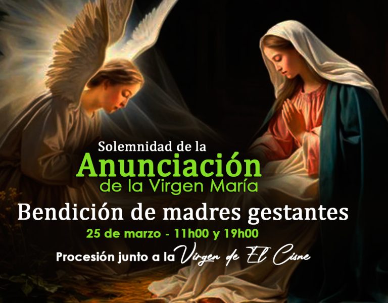 Solemnidad de la Anunciación y Santa Procesión de la Virgen de El Cisne